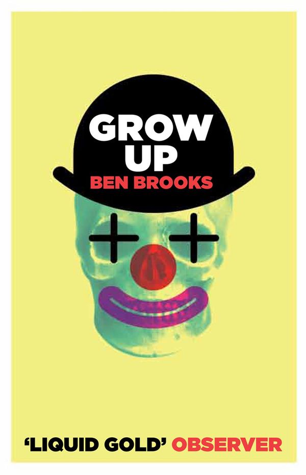 Cover Art for 9781921758737, Grow Up by Ben Brooks