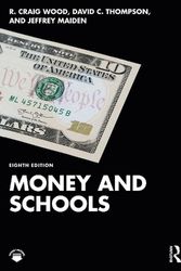 Cover Art for 9781032152257, Money and Schools by R. Craig Wood, David C. Thompson, Jeffrey A. Maiden