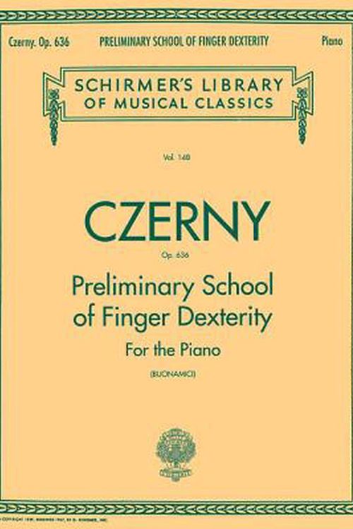 Cover Art for 9780634069901, Preliminary School of Finger Dexterity, Op. 636: Piano Technique by Giuseppe Buonamici