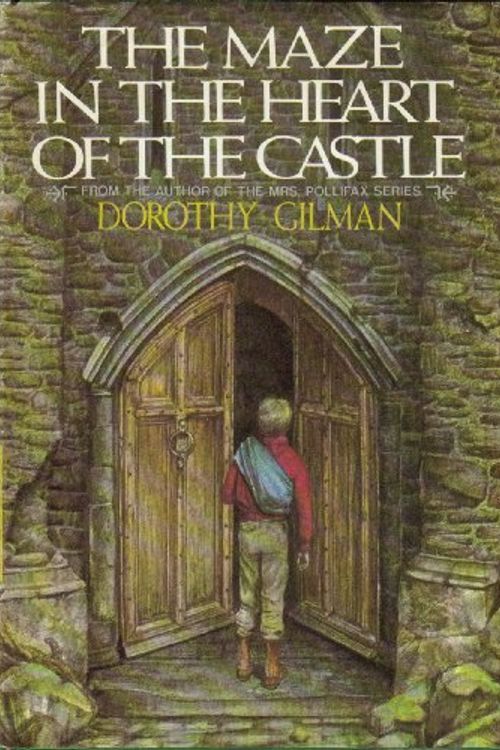 Cover Art for 9780385178174, The Maze in the Heart of the Castle by Dorothy Gilman