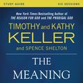 Cover Art for 9780310868255, The Meaning of Marriage Study Guide by Timothy Keller, Kathy Keller