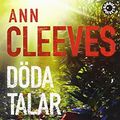 Cover Art for 9789174293050, Döda talar inte: 2 (Vera Stanhope) by Ann Cleeves