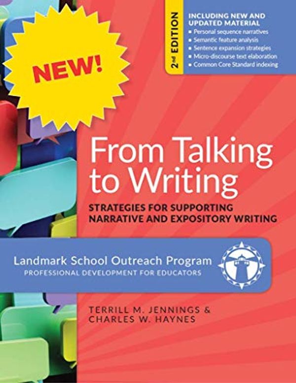 Cover Art for 9780971329799, From Talking to Writing: Strategies for Supporting Narrative and Expository Writing by Terrill M. Jennings, Charles W. Haynes