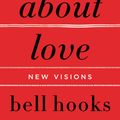 Cover Art for 9780062862174, All About Love by bell hooks