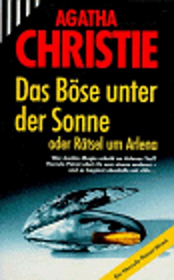 Cover Art for 9783502510499, Das Bose Unter Der Sonne Oder Ratsel Um Arlena by Agatha Christie