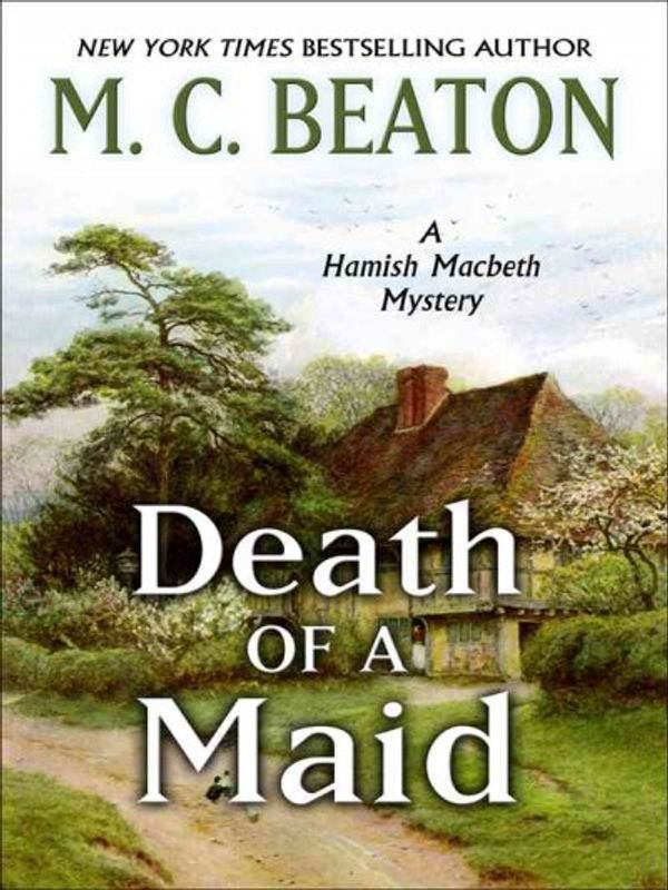 Cover Art for 9781597225052, Death of a Maid by M. C. Beaton