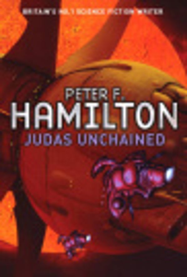 Cover Art for 9780330468190, Judas Unchained by Peter F. Hamilton