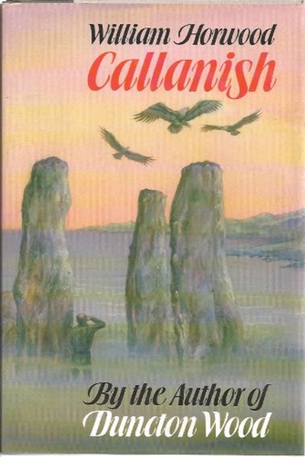 Cover Art for 9780713916843, Callanish by William Horwood