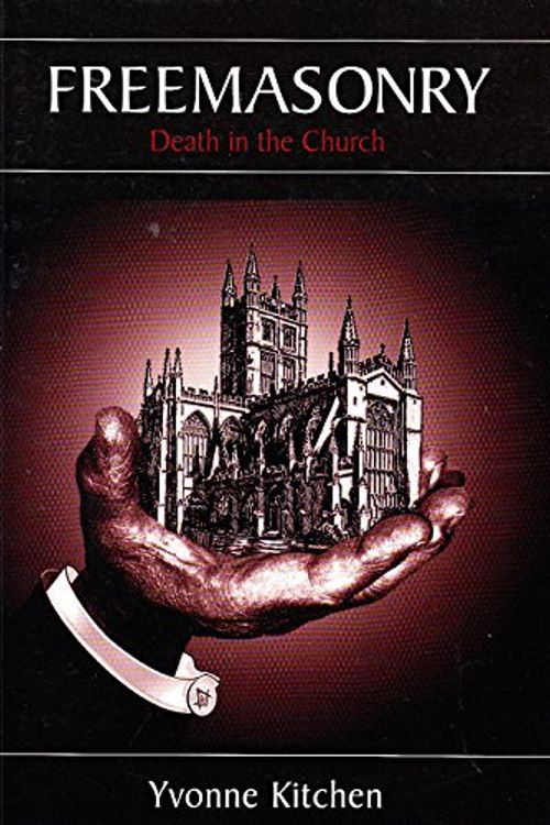 Cover Art for 9780958546409, Freemasonry: Death in the Church by Yvonne Kitchen