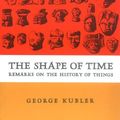 Cover Art for 9780300001440, The Shape of Time by Kubler