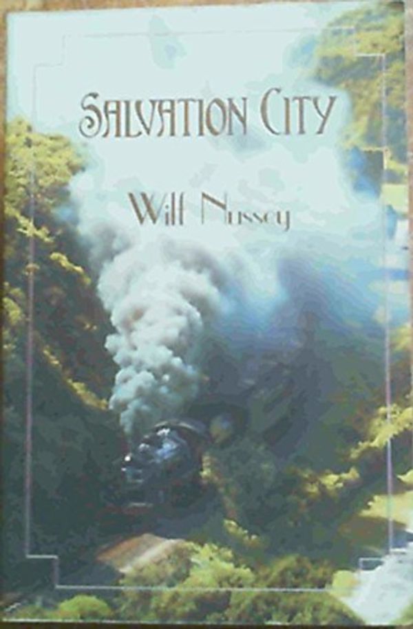 Cover Art for 9780958424769, Salvation City by Wilf Nussey