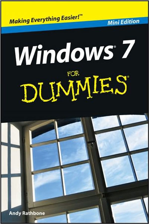 Cover Art for 9781118037768, Windows 7 For Dummies®, Mini Edition by Andy Rathbone