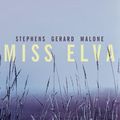 Cover Art for 9780679313403, Miss Elva by Stephens Gerard Malone