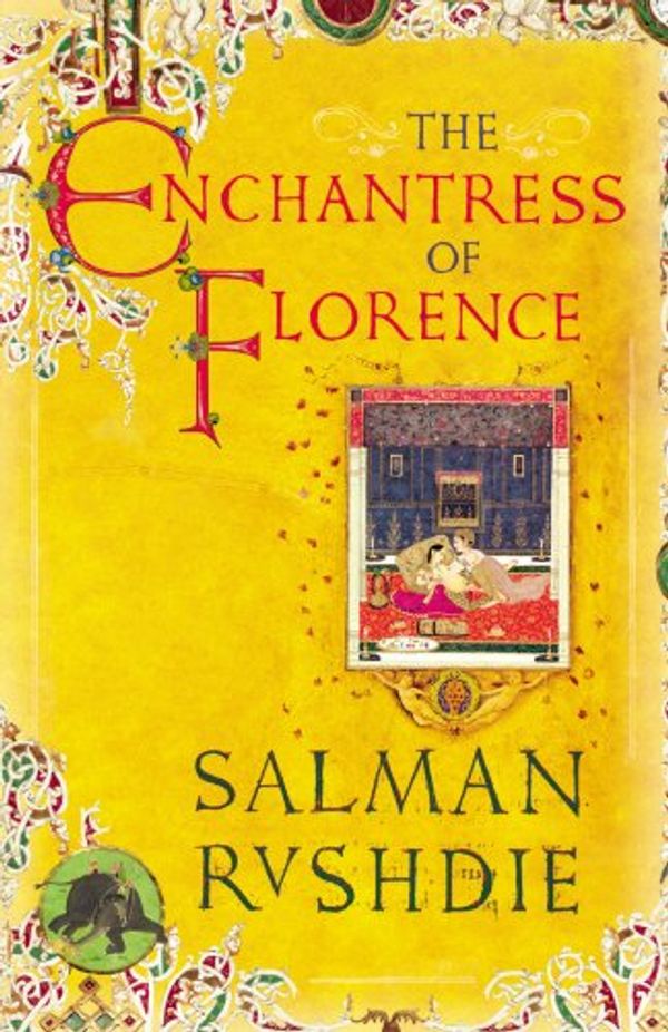 Cover Art for 9780224082433, The Enchantress of Florence by Salman Rushdie