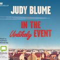 Cover Art for 9781509811571, In the Unlikely Event by Judy Blume