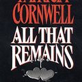 Cover Art for 9780694525812, All That Remains (Kay Scarpetta) by Patricia Cornwell