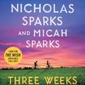 Cover Art for 9780446500104, Three Weeks with My Brother by Nicholas Sparks