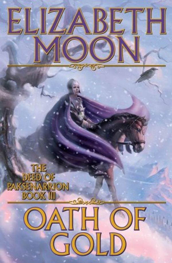 Cover Art for 9780671697983, Oath of Gold by Elizabeth Moon