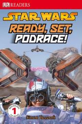 Cover Art for 9781436427111, Star Wars: Ready, Set, Podrace! by Simon Beecroft