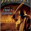 Cover Art for 9781101170618, Erak’s Ransom by John Flanagan