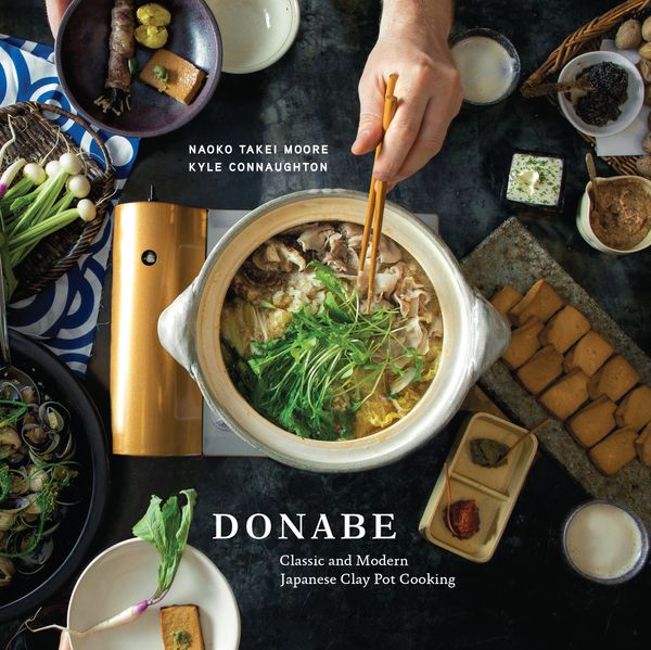 Cover Art for 9781607746997, DonabeTraditional and Modern Japanese Clay Pot Cooking by Naoko Takei Moore