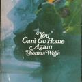 Cover Art for 9780060803148, You Can't Go Home Again by Thomas Wolfe