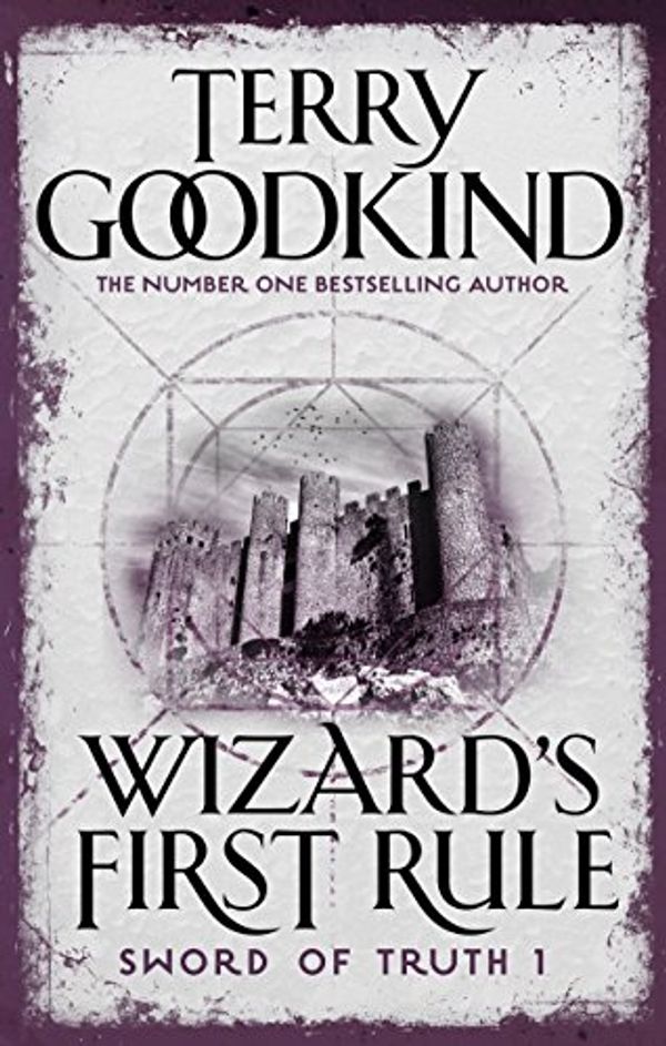 Cover Art for B00U7G0UHU, Wizard's First Rule (Sword of Truth Book 1) by Terry Goodkind