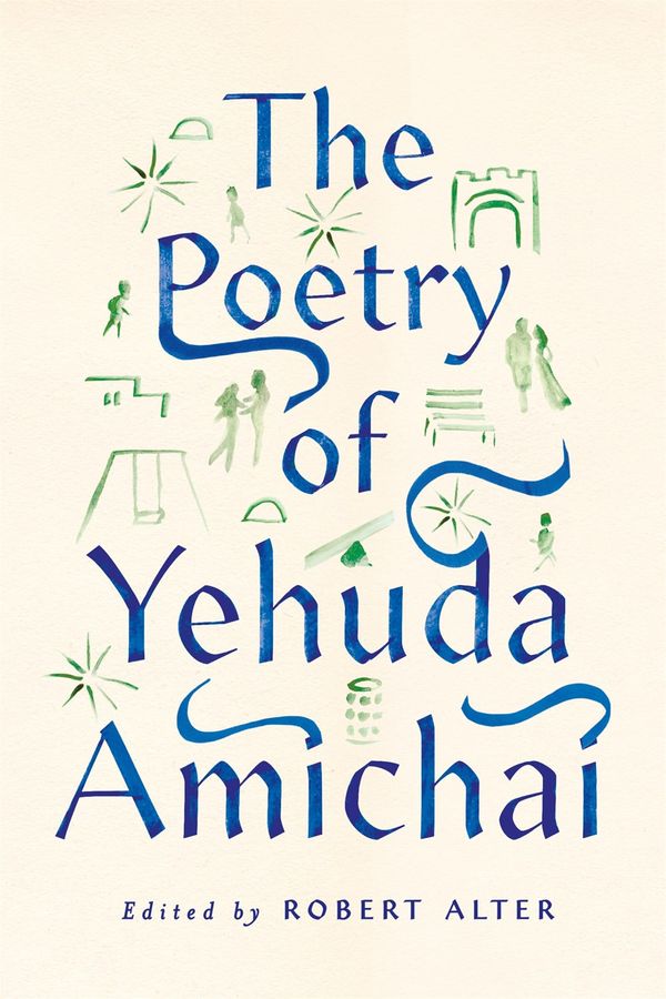 Cover Art for 9780374235253, The Poetry of Yehuda Amichai by Yehuda Amichai
