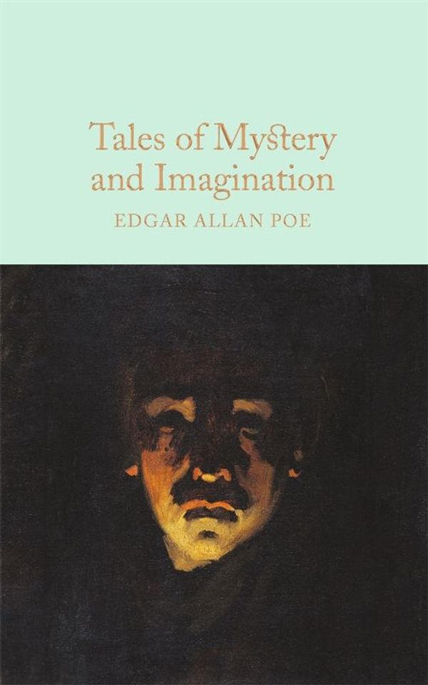 Cover Art for 9781509831531, Tales of Mystery and Imagination by Edgar Allan Poe