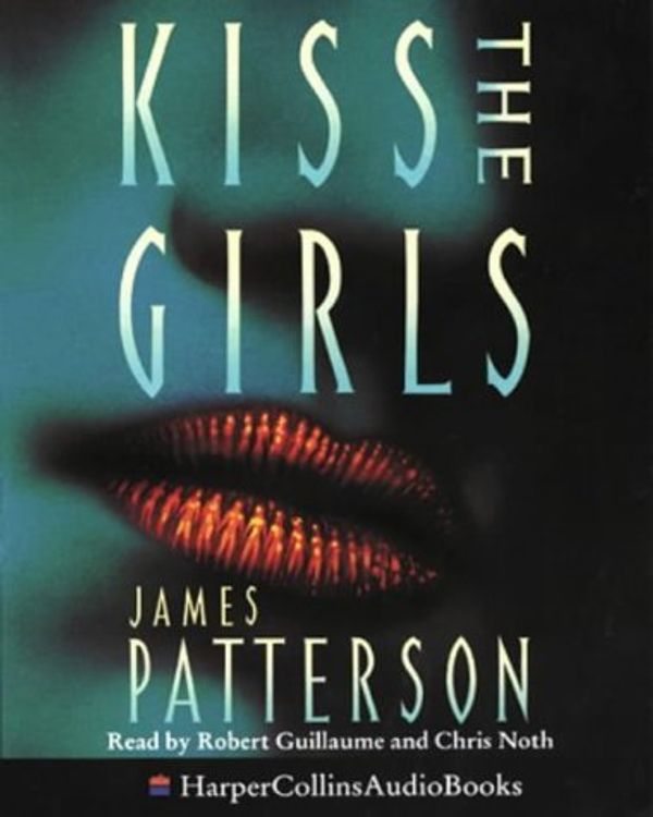 Cover Art for 9780001049215, Kiss the Girls by James Patterson