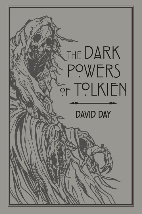 Cover Art for 9780753733073, The Dark Powers of Tolkien by David Day