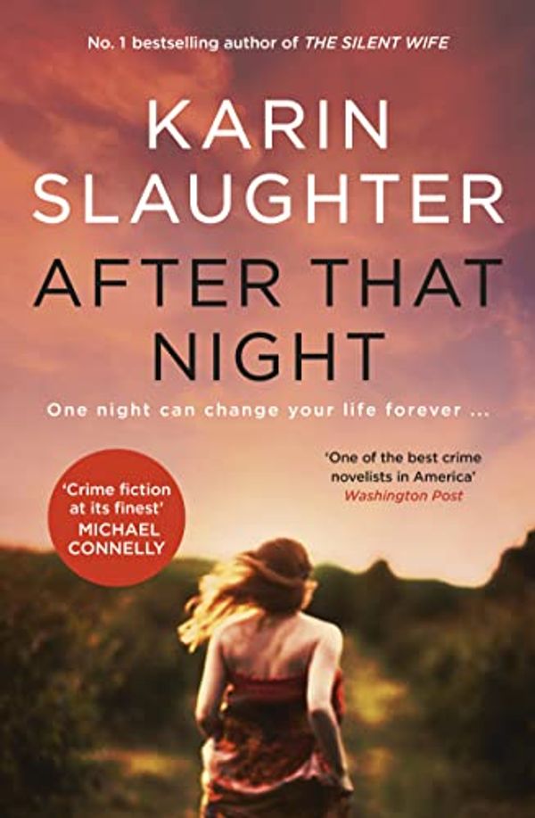 Cover Art for B0BRVSDHYL, After That Night by Karin Slaughter