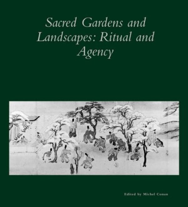Cover Art for 9780884023050, Sacred Gardens and Landscapes by Michel Conan
