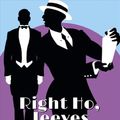 Cover Art for 9781789505436, Right Ho, Jeeves by Sir P G. Wodehouse