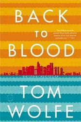 Cover Art for 9780316036337, Back to Blood by Tom Wolfe