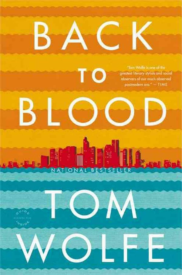 Cover Art for 9780316036337, Back to Blood by Tom Wolfe
