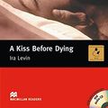 Cover Art for 9783191729585, A Kiss Before Dying. Lektüre mit 3 CDs by Ira Levin