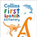 Cover Art for 9780008312725, Collins Very First Spanish Dictionary by Collins Dictionaries