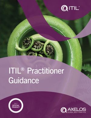 Cover Art for 9780113314874, ITIL Practitioner Guidance by Axelos