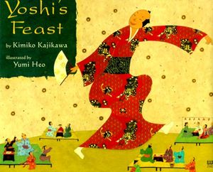 Cover Art for 9780789426079, Yoshi's Feast by Kimiko Kajikawa