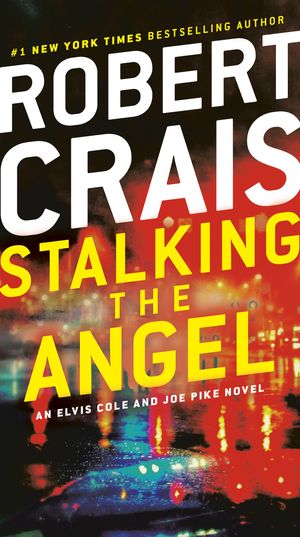 Cover Art for 9780593157169, Stalking the Angel by Robert Crais