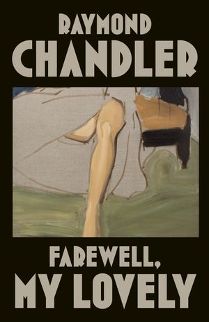 Cover Art for 9780394758275, Farewell, My Lovely by Raymond Chandler