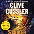 Cover Art for 9781611762549, The Striker by Clive Cussler, Justin Scott