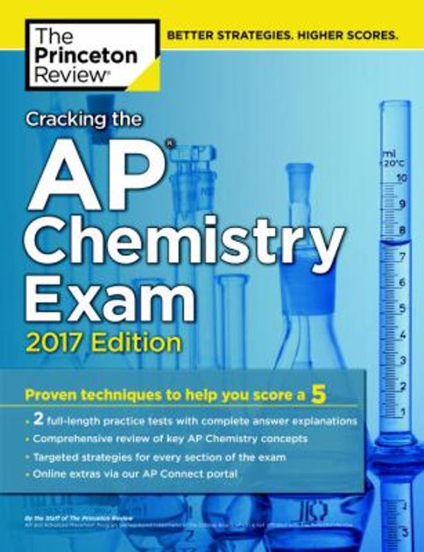 Cover Art for 9781101919873, Cracking the AP Chemistry Exam, 2017 EditionCollege Test Preparation by Princeton Review