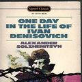 Cover Art for 9780451521767, One Day in the Life of Ivan Denisovich (Signet classics) by Alexander Solzhenitsyn