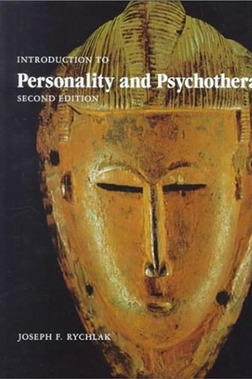 Cover Art for 8580000309904, By Joseph F. Rychlak - Introduction to Personality and Psychotherapy: A Theory-Construction Approach: 2nd (second) Edition by Joseph F. Rychlak