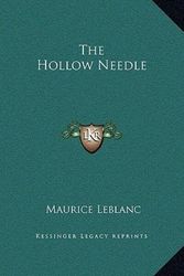 Cover Art for 9781169291690, The Hollow Needle by Maurice LeBlanc