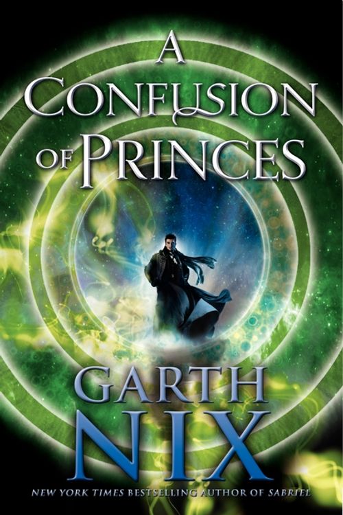 Cover Art for 9780060096946, A Confusion of Princes by Garth Nix