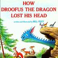 Cover Art for 9780395340660, How Droofus the Dragon Lost His Head by Bill Peet