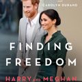 Cover Art for 9780008424114, Finding Freedom by Omid Scobie, Carolyn Durand